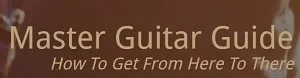 Master Guitar Guide